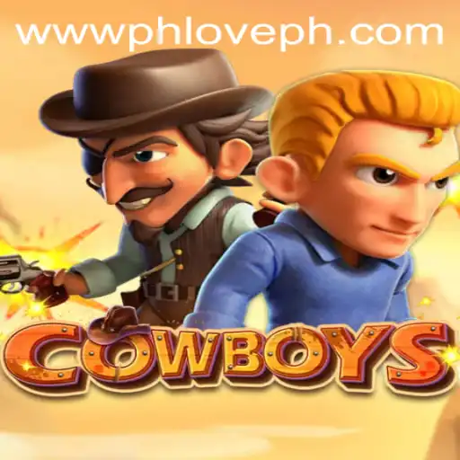 COWBOYS: A Thrilling Adventure in the World of PHLOVE